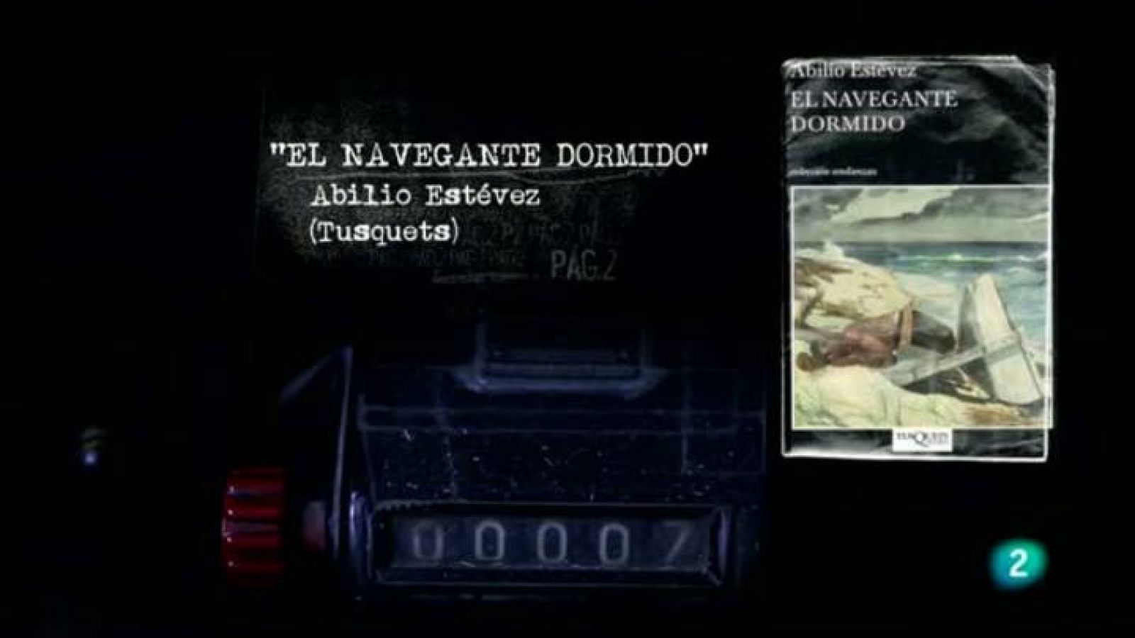 Página 2 - Rescatados: " El navegante dormido " (Abilio Estévez)