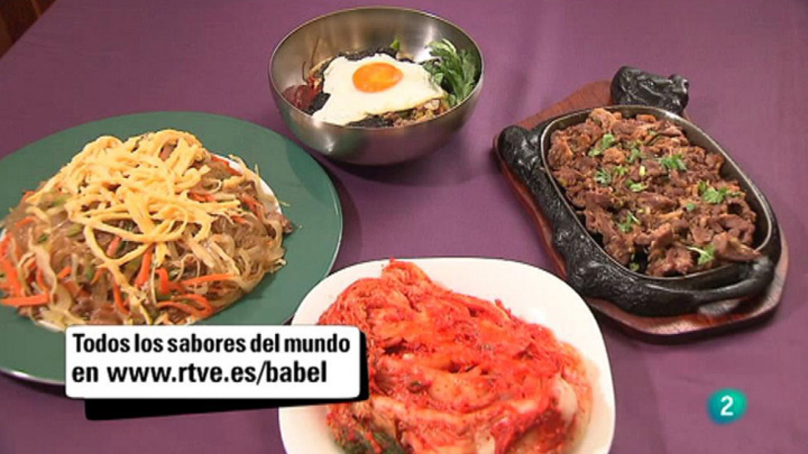 Babel en TVE: Babel en TVE - Sabores del mundo: Corea. Un menú coreano con bibimbap, kimchi, bul gogui y chap che | RTVE Play