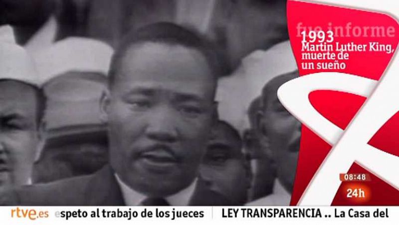  Fue Informe - Martin Luther King, la muerte de un sueño  - Ver ahora