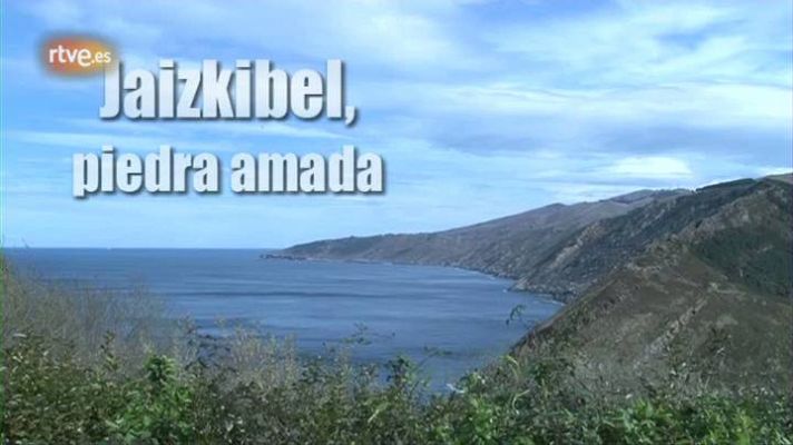 Jaizkibel, piedra amada - Avance