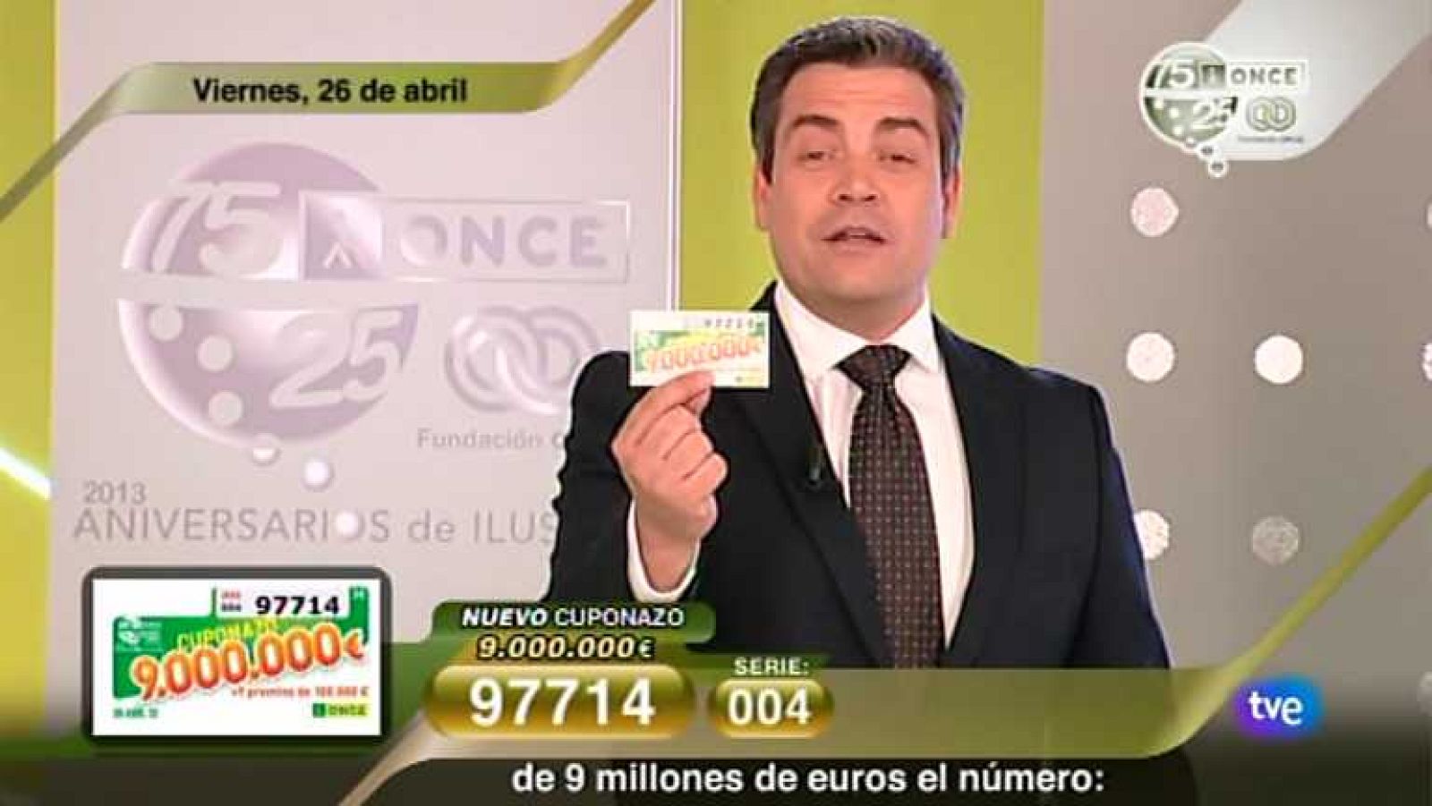 Sorteo ONCE - 26/04/13 - Ver ahora