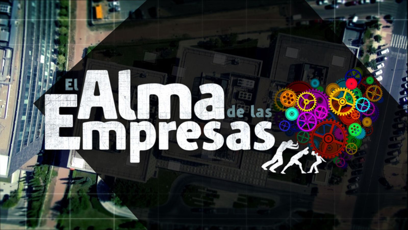 El alma de las empresas. El lunes estreno en La1