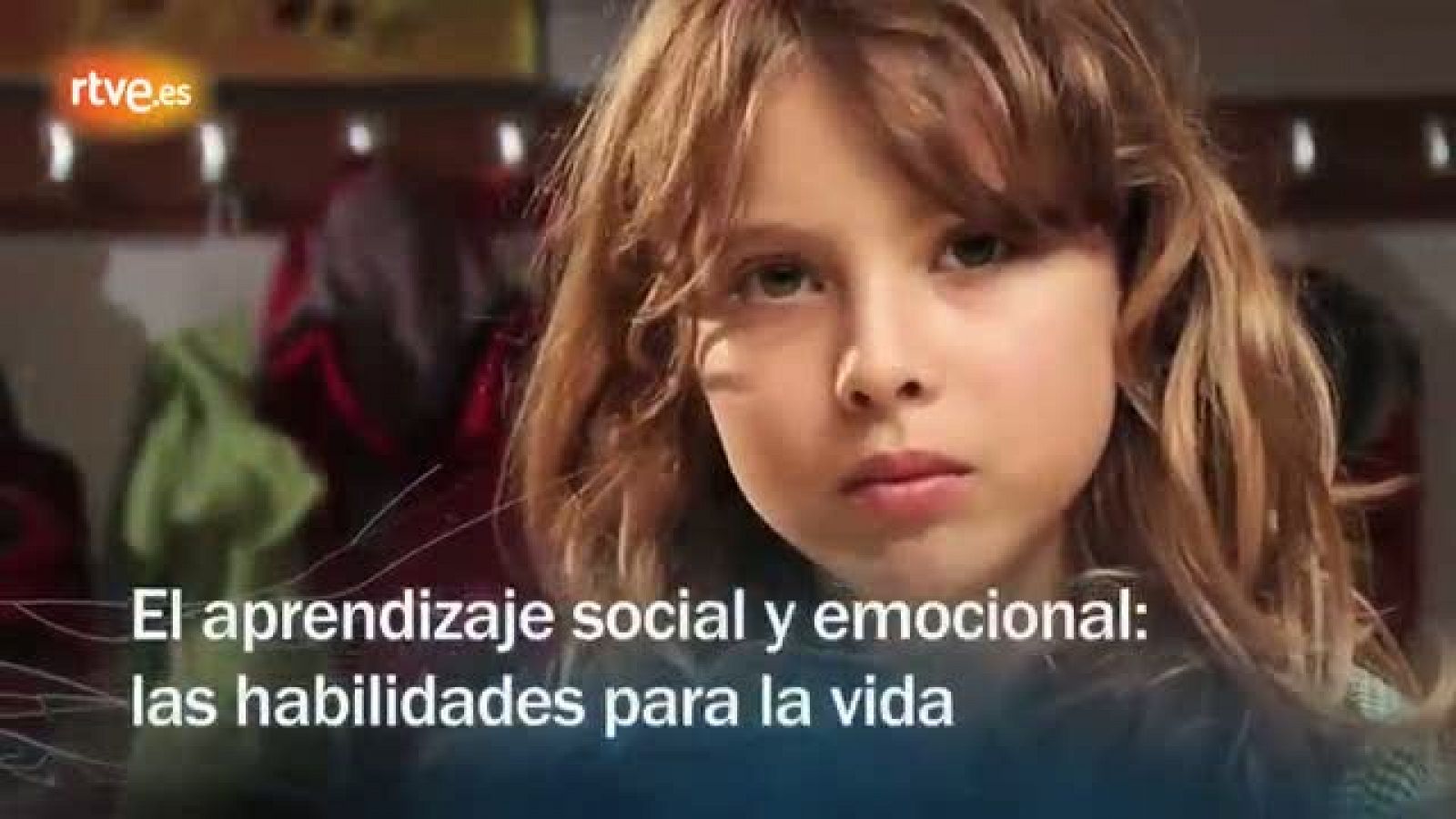 Redes - El aprendizaje social y emocional: las habilidades para la vida - avance