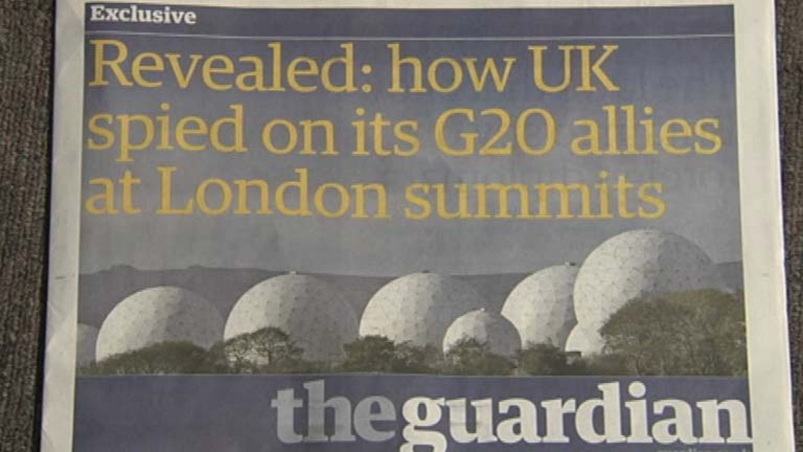 The Guardian publica que en la cumbre del G20 del 2009 se espió a los asistentes
