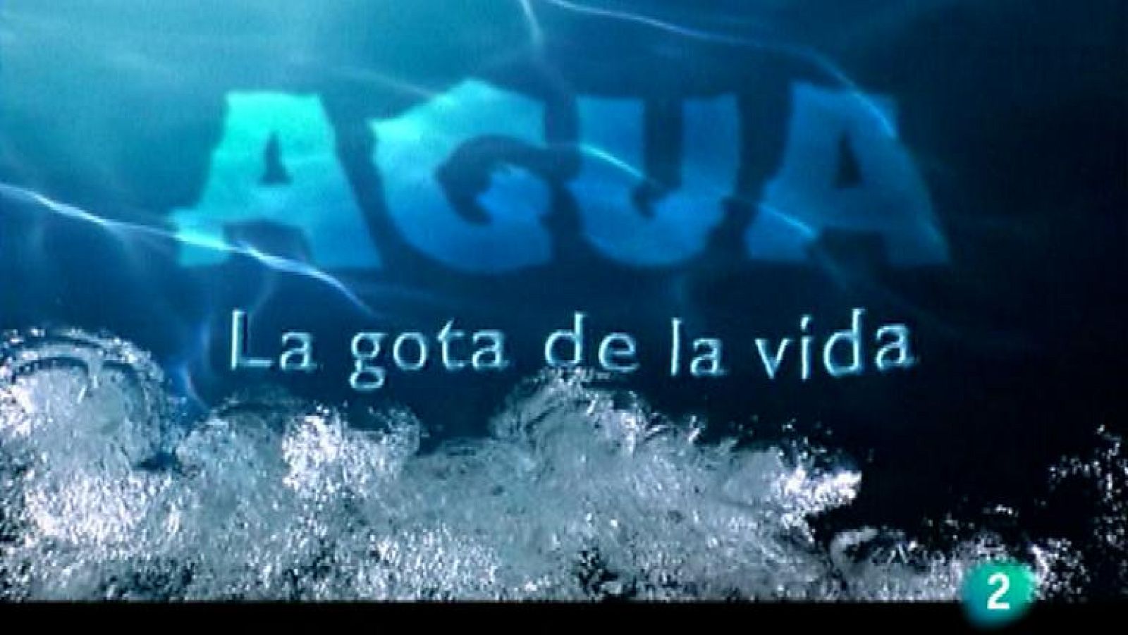 Agua - Una visión global - ver ahora