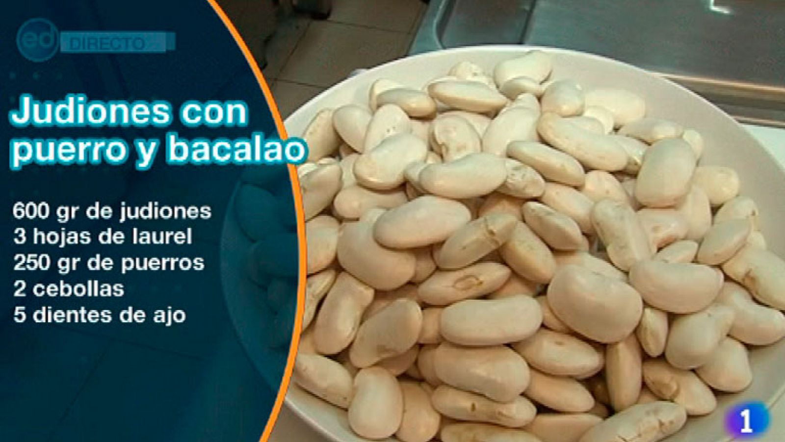 España Directo- Judiones con puerros y bacalao