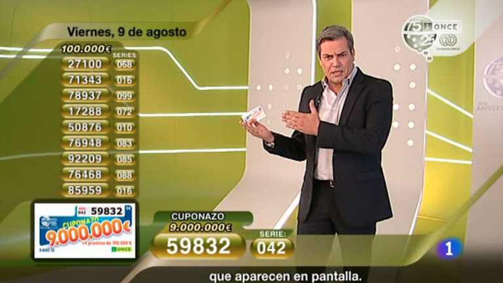 Sorteo ONCE - 09/08/13 - ver ahora