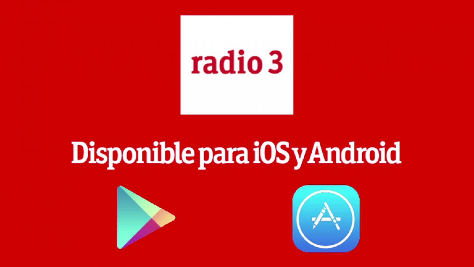 Aplicación de Radio 3 para iOS y Android - 17/10/2013