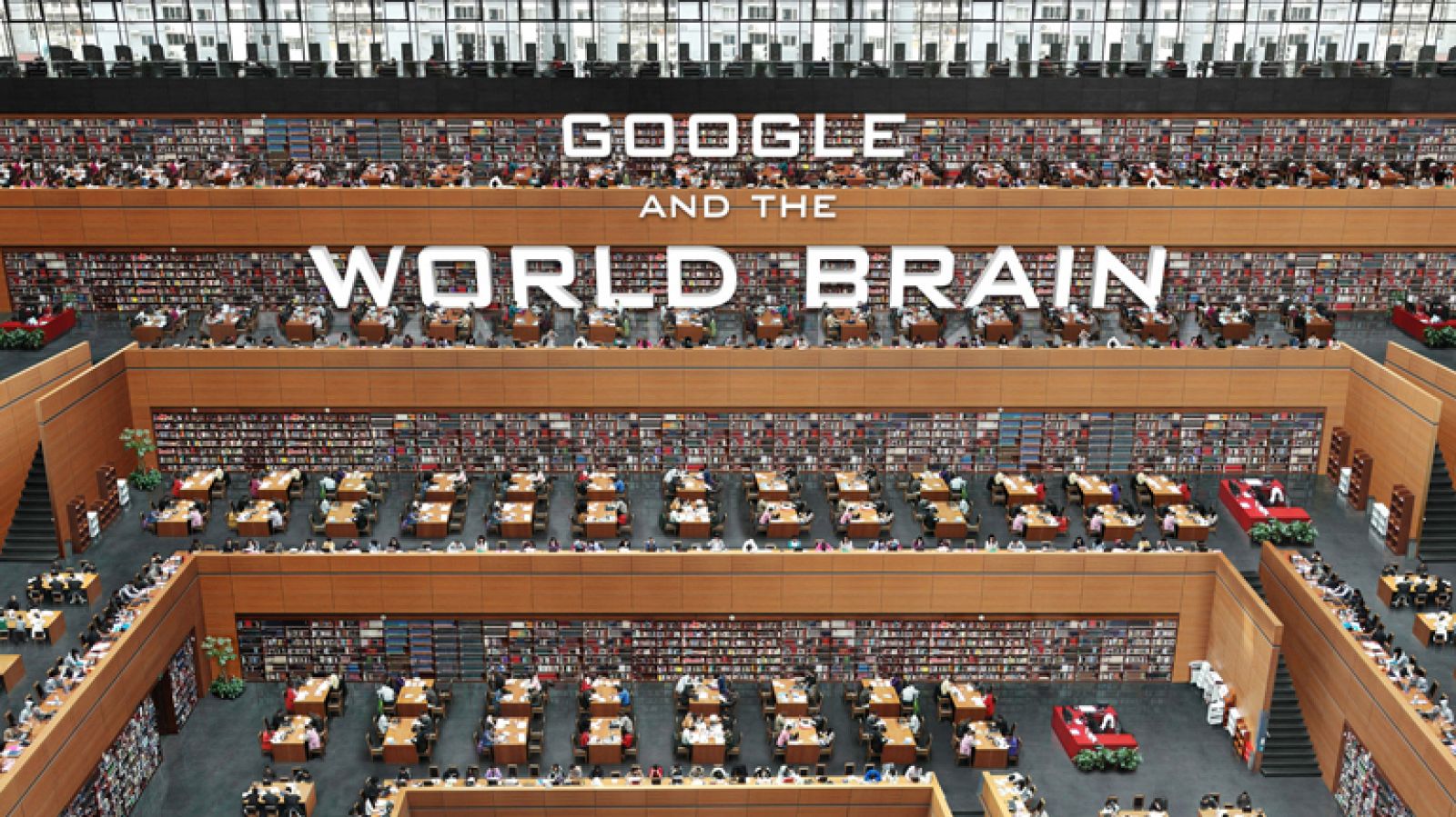 El documental de La 2 estrena "Google y el cerebro mundial"