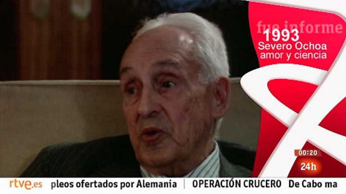 Informe Semanal - Severo Ochoa, amor y ciencia (1993)
