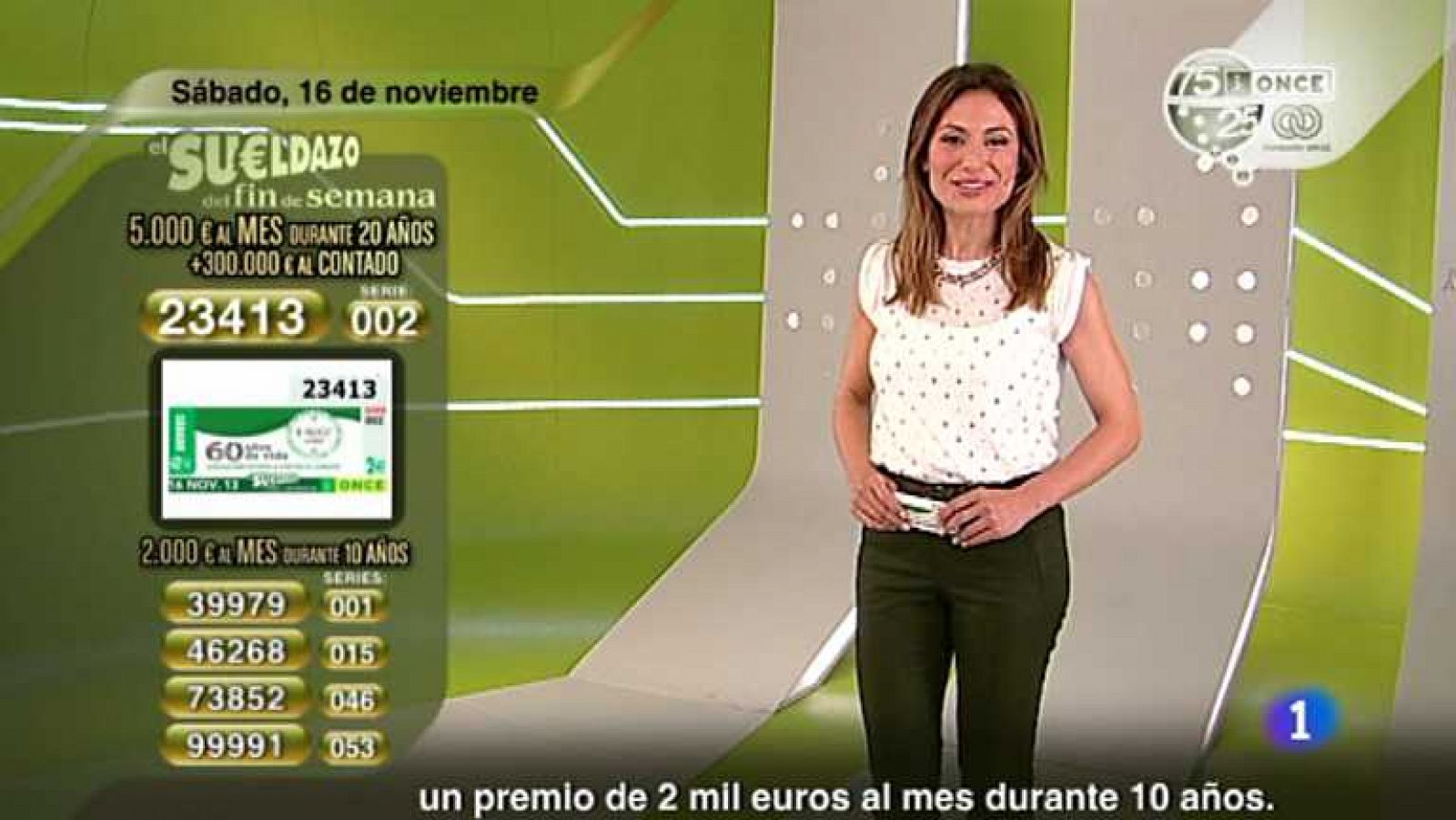 Sorteos ONCE: Sorteo ONCE - 16/11/13 | RTVE Play