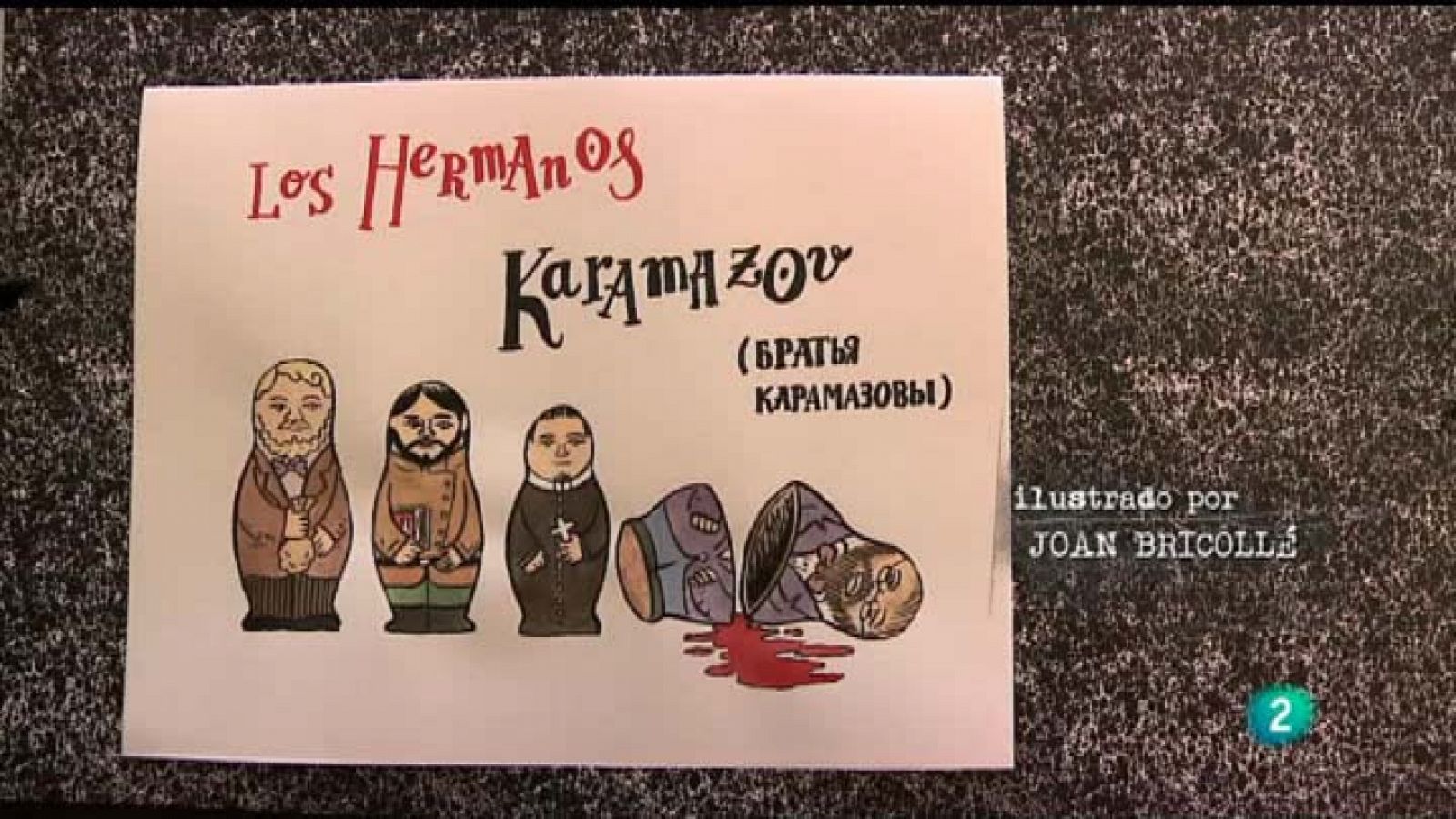Página Dos: "Los hermanos Karamazov" | RTVE Play