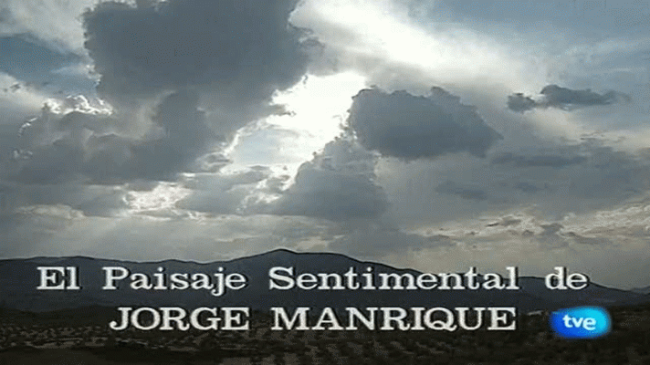 La Aventura del Saber. Serie Documental. Rutas Literarias. Jorge Manrique