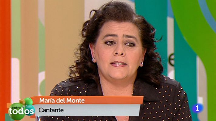 Entre todos - María del Monte en 'Entre todos'