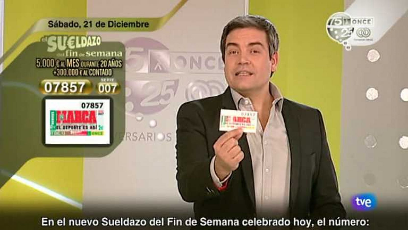 Sorteos ONCE: Sorteo ONCE - 21/12/13 | RTVE Play