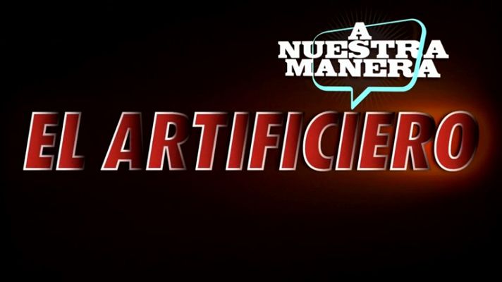 Se hace saber - El artificiero