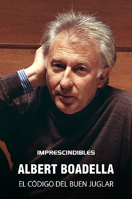 Imprescindibles - Albert Boadella, el código del buen juglar