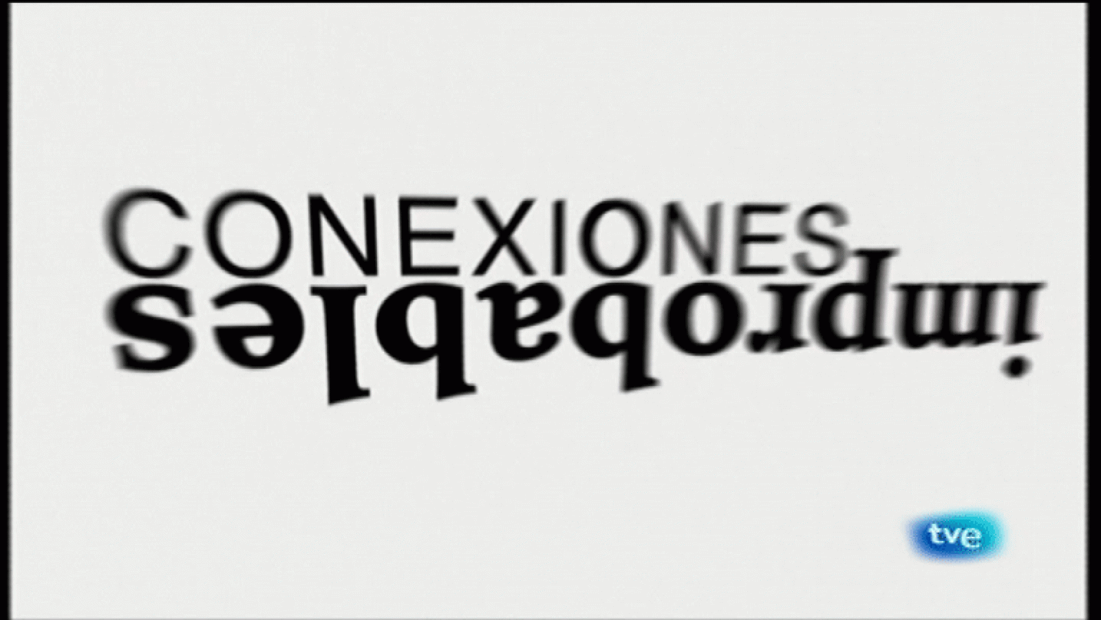 La Aventura del Saber. Conexiones Improbables