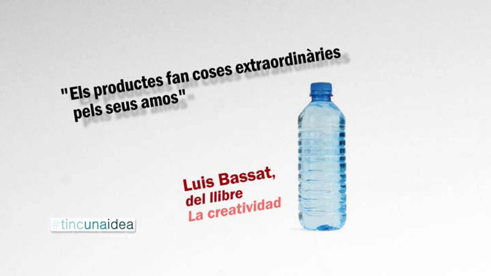 Tinc una idea - TUI - Luis Bassat