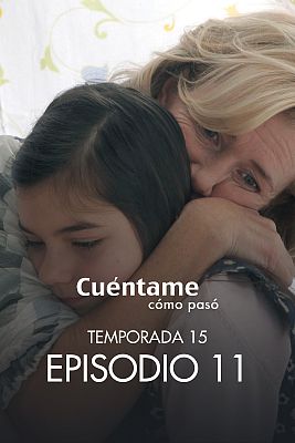 Cuéntame cómo pasó - El amor siempre llama dos veces