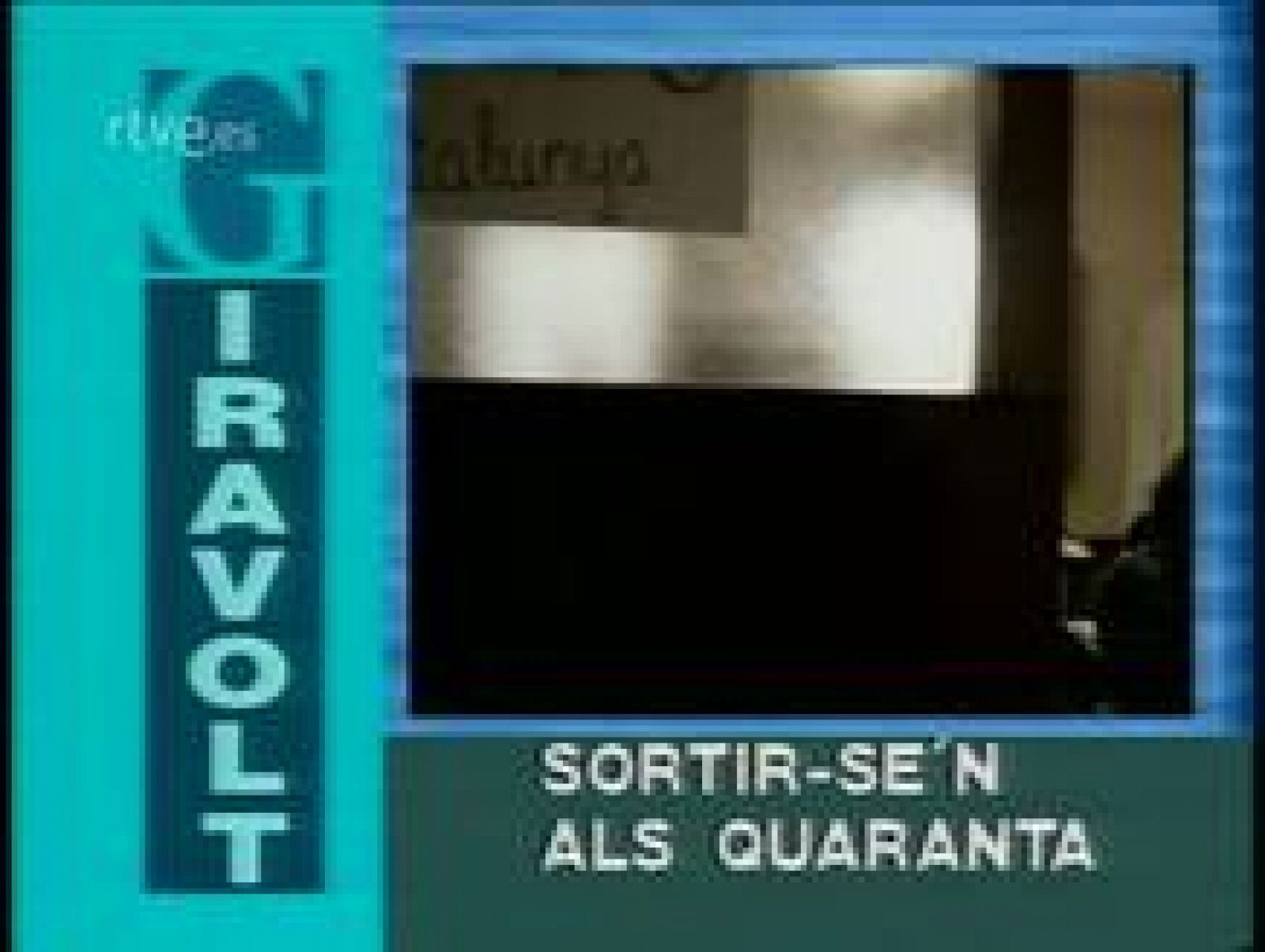 Arxiu TVE Catalunya: Giravolt - Sortir-se'n als 40 | RTVE Play