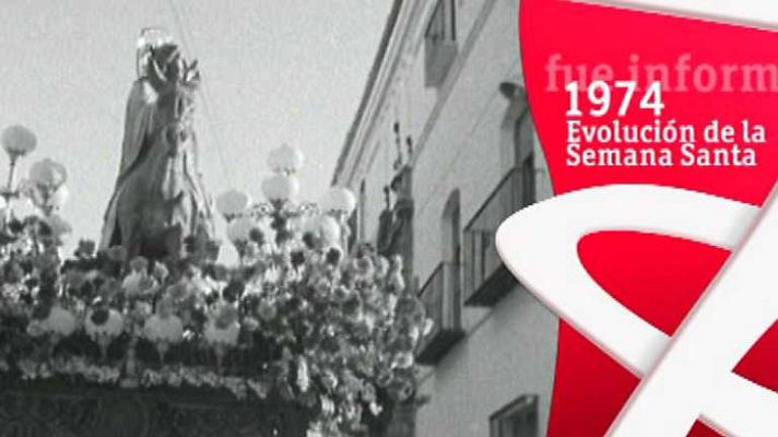 Informe Semanal - Evolución de la Semana Santa (1974)