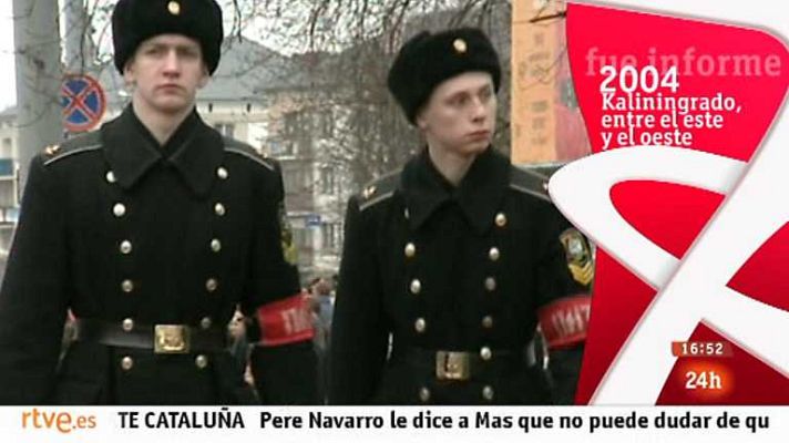 Informe Semanal - Kaliningrado, entre el este y el oeste (2004)