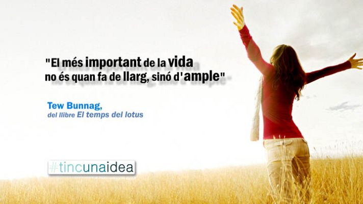 Tinc una idea - Tew Bunnag