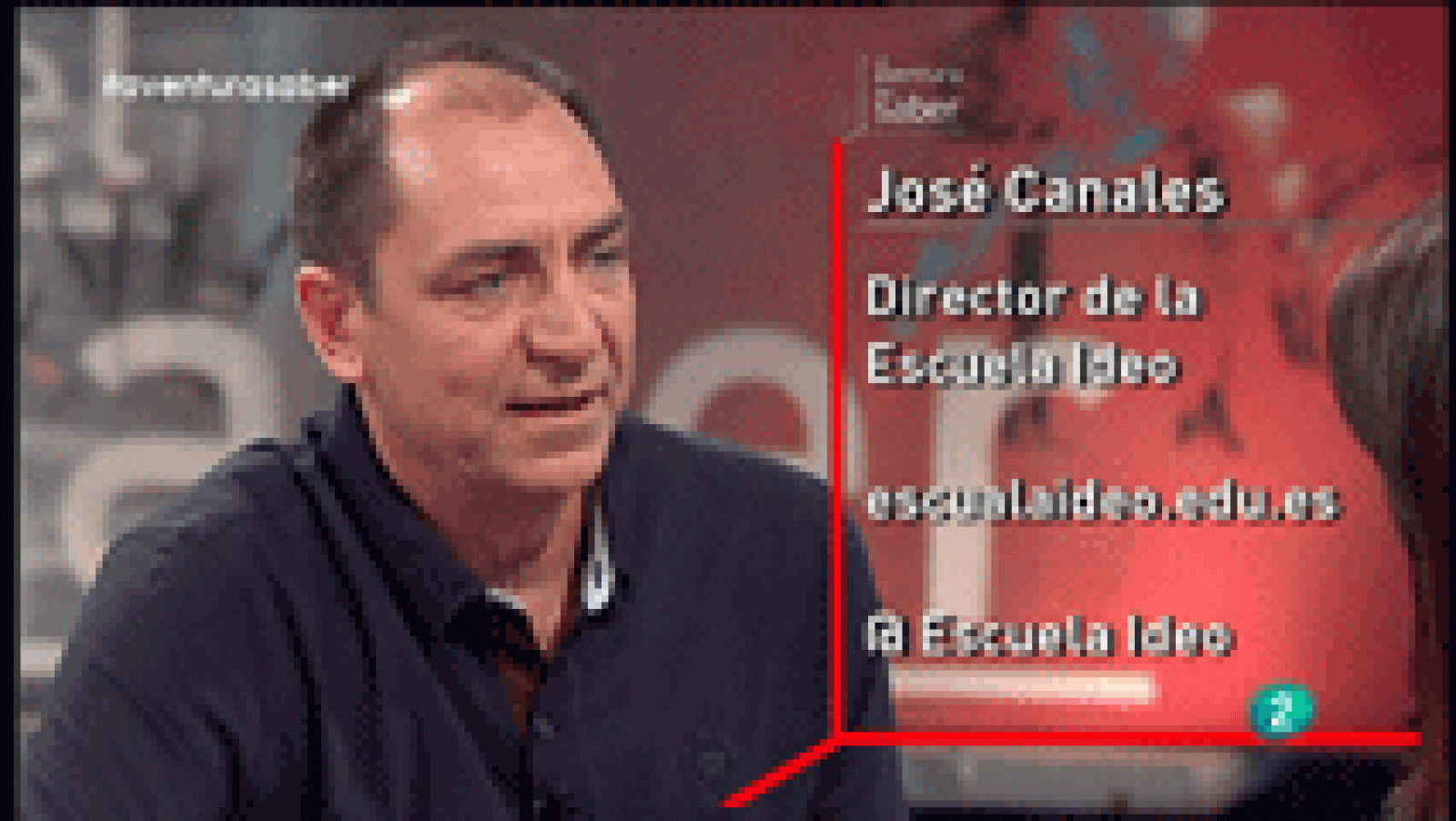  La Aventura del Saber. José Canales. Escuela Ideo