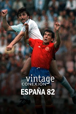 Conexión vintage - Fútbol: España 82