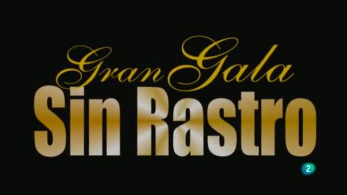 Otros programas - Gala Sin Rastro - 29/05/14