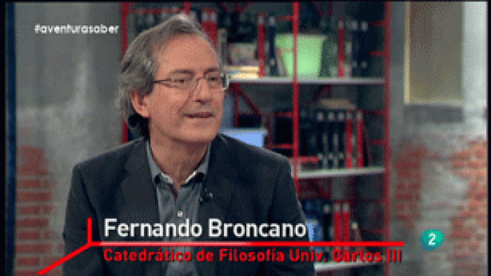 La Aventura del Saber. Fernando Broncano