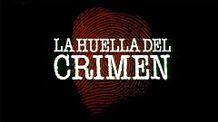 La huella del crimen - España a través de sus crímenes más impactantes
