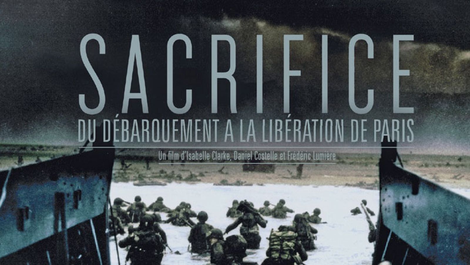La 2 estrena 'Sacrificio'. Del Día D a la liberación de París - Documenta2 | Ver