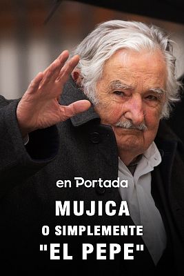 Mujica o simplemente "El Pepe"