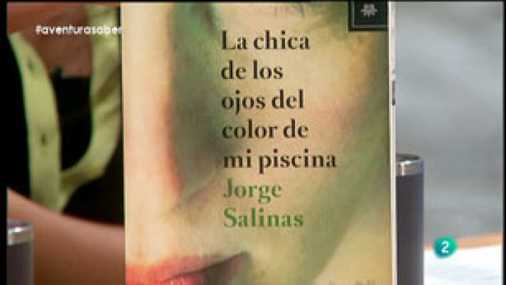 La Aventura del Saber. Jorge Salinas. La chica de los ojos del color de mi piscina