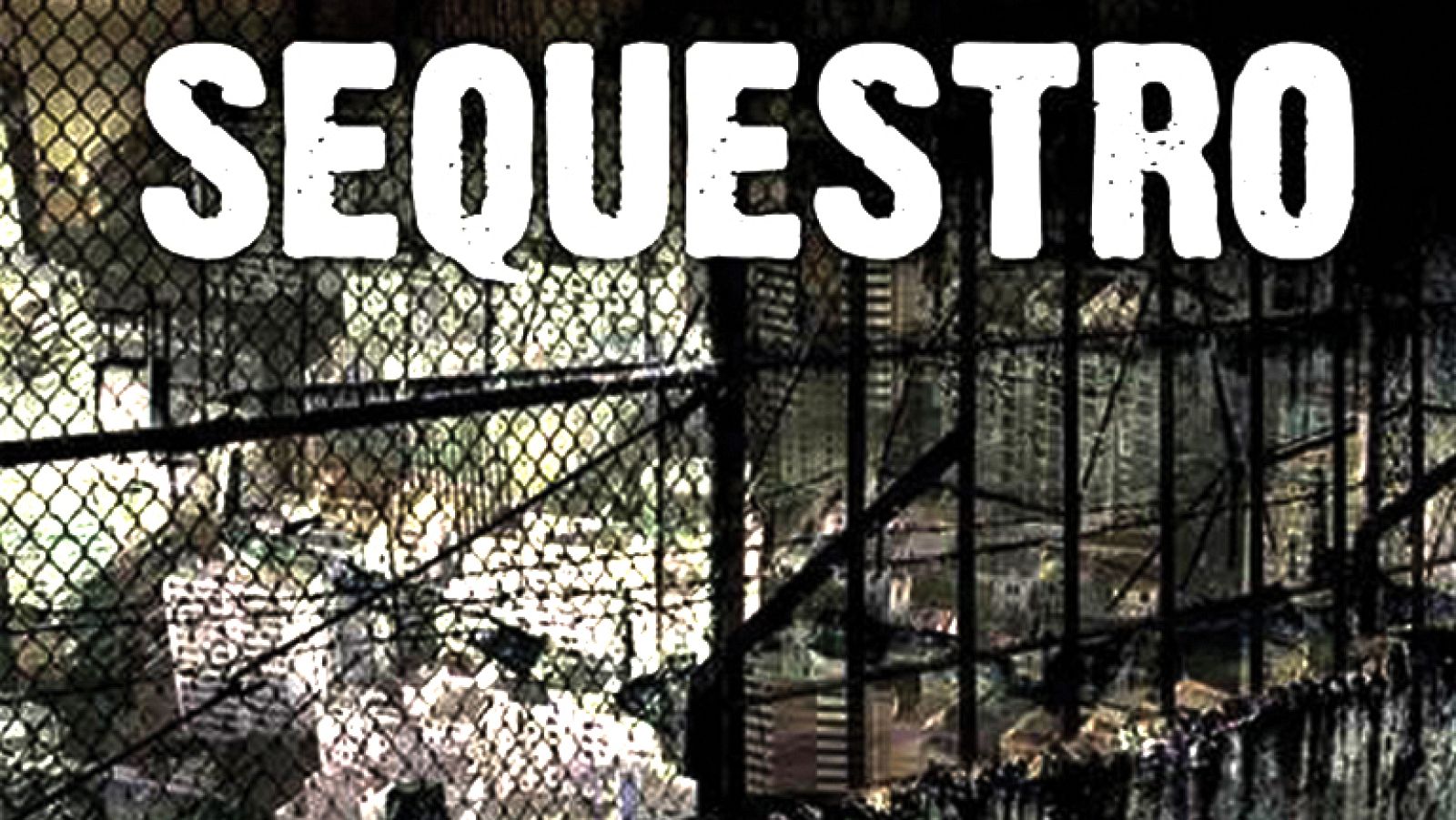 Documentos TV - Secuestro