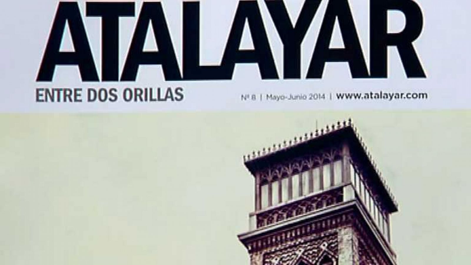 Islam Hoy - La revista "Atalayar entre dos orillas" (Parte 1)