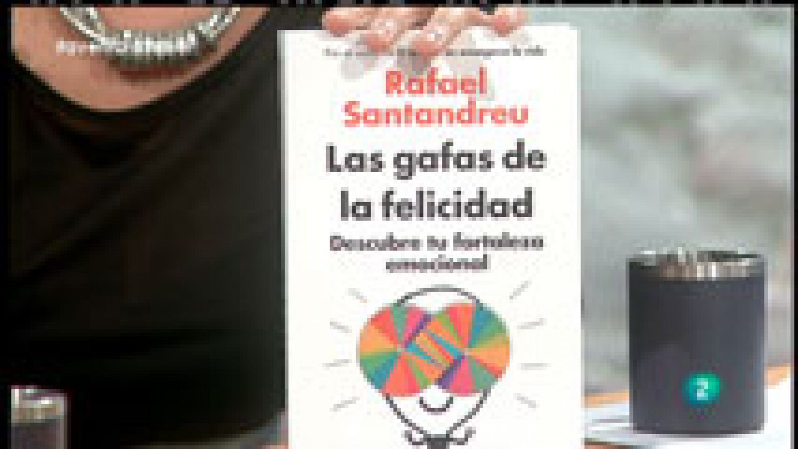 La aventura del Saber: La Aventura del Saber. Rafael Santandreu. Las gafas de la felicidad | RTVE Play