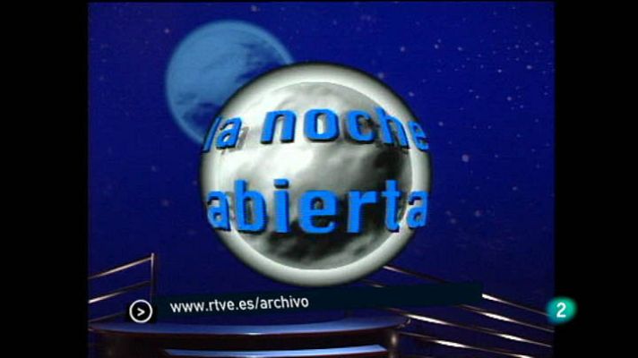 Para todos La 2 - "La noche abierta"