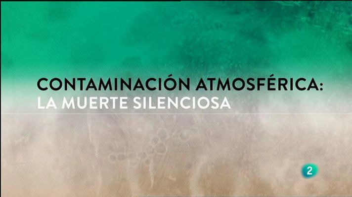 Para todos La 2 - La contaminación y la salud
