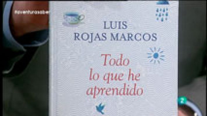 La Aventura del Saber. Luis Rojas Marcos. Todo lo que he aprendido: 303 ideas para una vida mejor