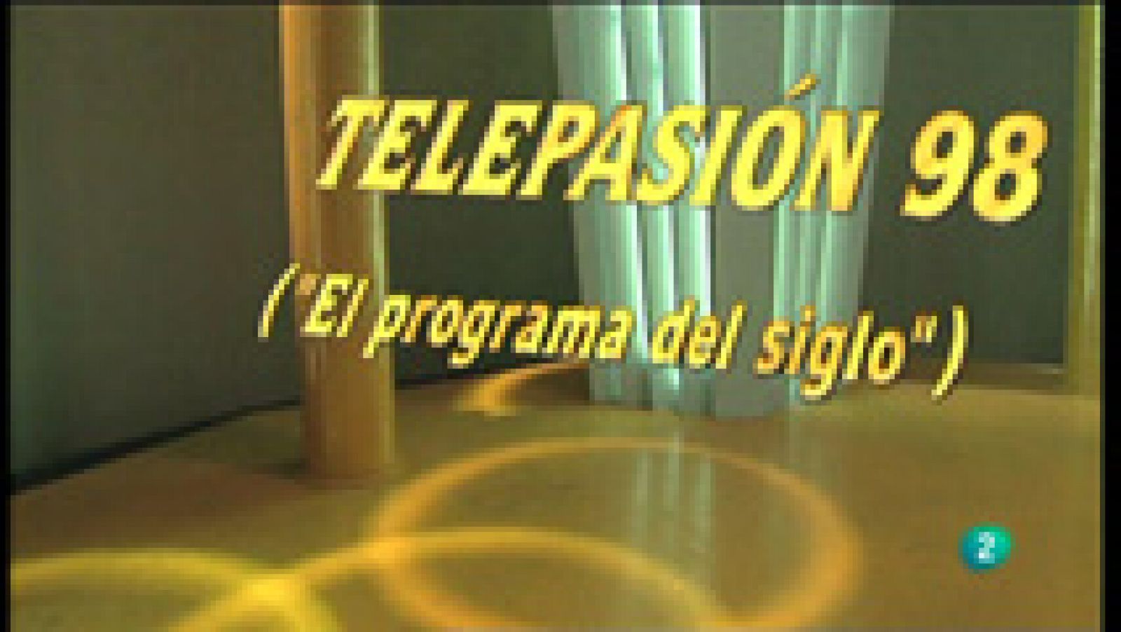 Para todos La 2 - Para todos la tele: Telepasión Española