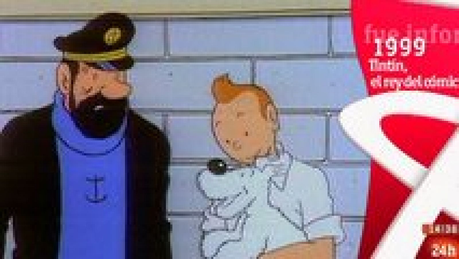 Fue Informe - Tintín, el rey del cómic (1999) - ver ahora