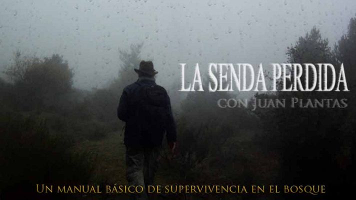 Aquí la Tierra - Guía de supervivencia de Juan Plantas