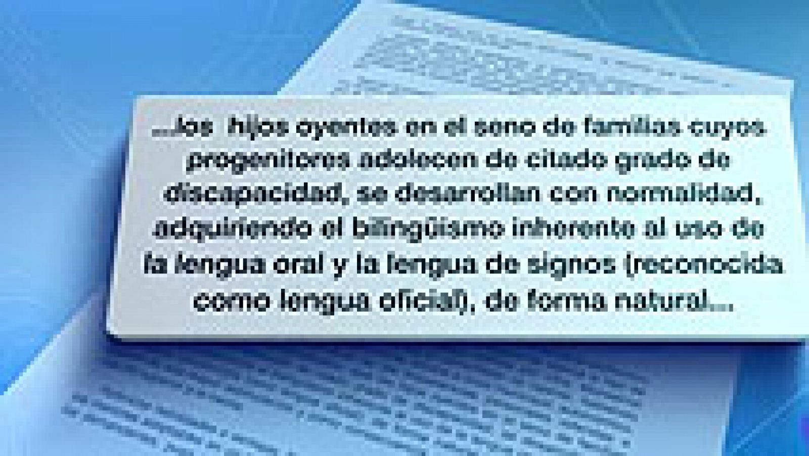 Un juez ve idóneo que padres sordos adopten a menor de un año que pueda oír | Ver