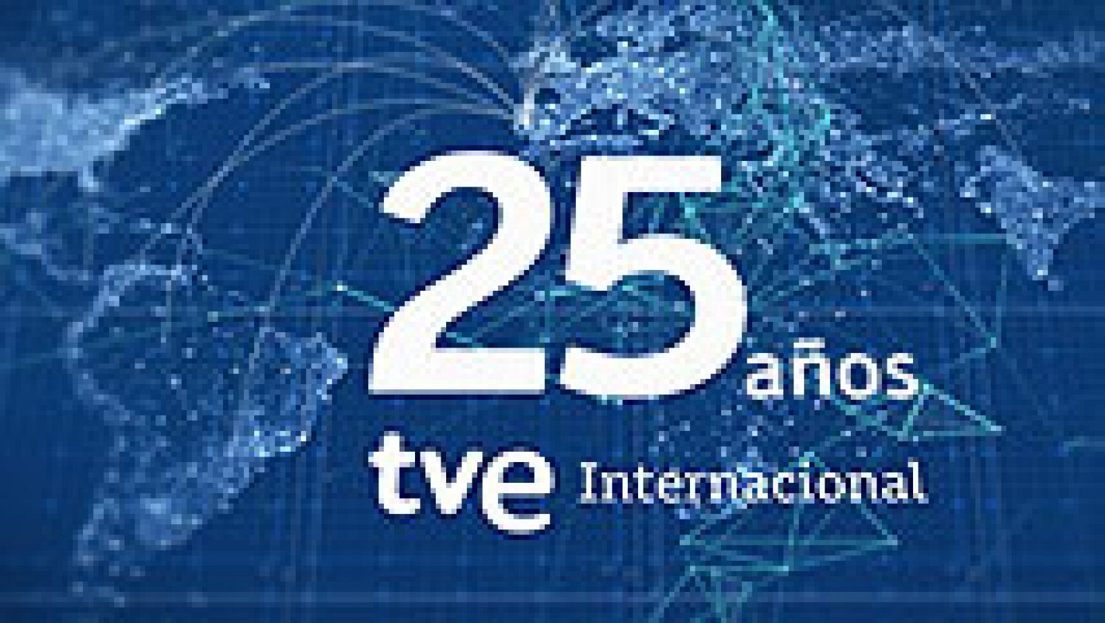 Sin programa: TVE Internacional cumple 25 años | RTVE Play