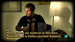 Atención obras - Kepa Junquera ha escrito sobre la trikitixa