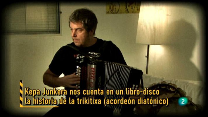 Atención obras - Kepa Junquera ha escrito sobre la trikitixa