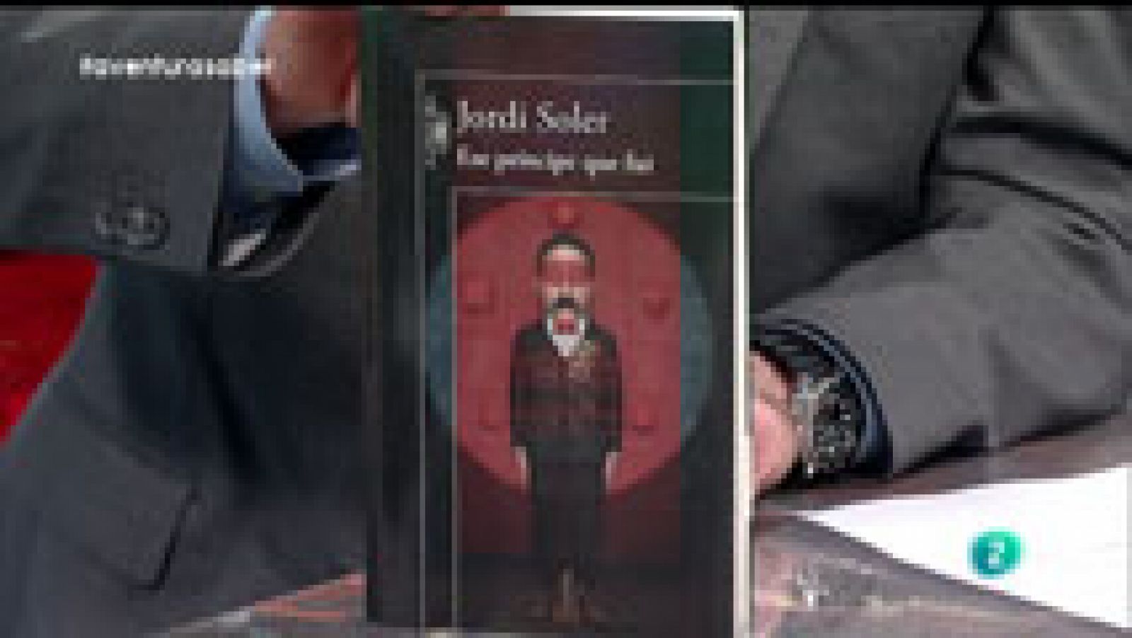 La aventura del Saber: La Aventura del Saber. Jordi Soler. Ese príncipe que fui | RTVE Play